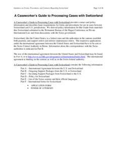 Guidance on Forms, Procedures, and Contacts Regarding Switzerland  Page 1 of 26 A Caseworker’s Guide to Processing Cases with Switzerland A Caseworker’s Guide to Processing Cases with Switzerland provides contact and