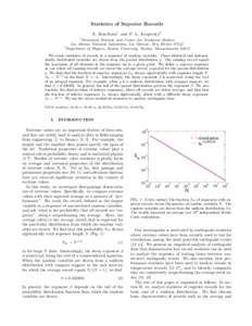 Statistics of Superior Records E. Ben-Naim1 and P. L. Krapivsky2 1 Theoretical Division and Center for Nonlinear Studies, Los Alamos National Laboratory, Los Alamos, New Mexico