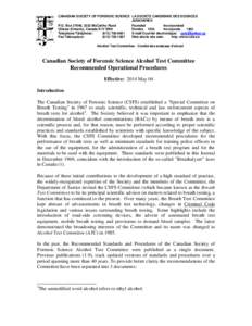 CANADIAN SOCIETY OF FORENSIC SCIENCE LA SOCIETE CANDIENNE DES SCIENCES JUDICIAIRES P.O. Box 37040, 3332 McCarthy Road Ottawa (Ontario), Canada K1V 0W0 Telephone/Téléphone: ([removed]