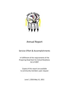 Annual Report  Service Effort & Accomplishments In fulfillment of the requirements of the Preparing Head Start for School Readiness Act of 2007