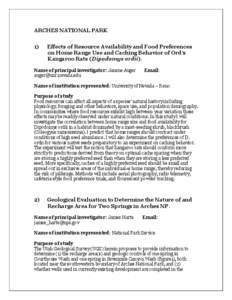 ARCHES NATIONAL PARK 1) Effects of Resource Availability and Food Preferences on Home Range Use and Caching Behavior of Ord’s Kangaroo Rats (Dipodomys ordii).