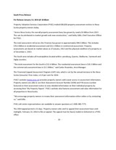 South Press Release For Release January 13, 2014 @ 10:00am Property Valuation Services Corporation (PVSC) mailed 600,000 property assessment notices to Nova Scotia property owners today. “Across Nova Scotia, the overal