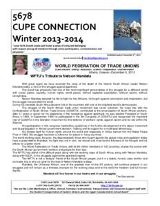 5678 CUPE CONNECTION Winter[removed] “Local 5678 should create and foster a sense of unity and belonging with respect among all members through active participation, communication and education”