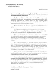 Permanent Mission of Denmark to the United Nations File No. 119.C.5.f Comments from Denmark concerning Res 68/33 “Women, disarmament, non-proliferation and arms control”