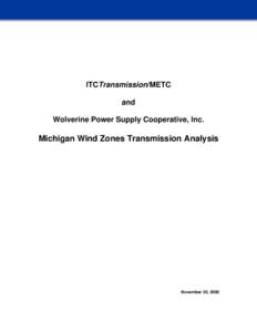 Energy / CMS Energy / DTE Energy / ITC Transmission / Electric power transmission / Wind farm / Midwest Independent Transmission System Operator / Electrical grid / Wind power grid integration / Electric power / Electromagnetism / Electric power distribution