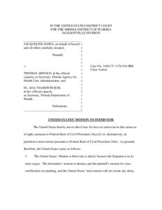 IN THE UNITED STATES DISTRICT COURT FOR THE MIDDLE DISTRICT OF FLORIDA JACKSONVILLE DIVISION ____________________________________ JACQUELINE JONES, on behalf of herself ) and all others similarly situated,