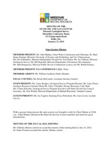 MINUTES OF THE STATE OIL AND GAS COUNCIL Missouri Geological Survey Mozarkite Conference Room 111 Fairgrounds Road Rolla, Mo.