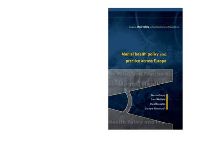 Healthcare / Martin Knapp / Health promotion / Social issues / National health insurance / Mental health / London School of Hygiene & Tropical Medicine / Public health / Health care system / Health / Health policy / Health economics