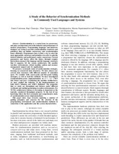 A Study of the Behavior of Synchronization Methods in Commonly Used Languages and Systems Daniel Cederman, Bapi Chatterjee, Nhan Nguyen, Yiannis Nikolakopoulos, Marina Papatriantafilou and Philippas Tsigas Computer Scien