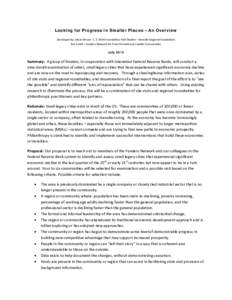 Looking for Progress In Smaller Places – An Overview Developed by: Alicia Kitsuse - C.S. Mott Foundation; Karl Stauber - Danville Regional Foundation; Kris Smith – Funders Network for Smart Growth and Livable Communi