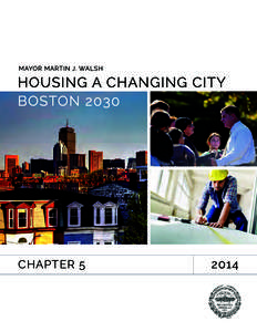 CHAPTER 5  71 Student Housing One of Boston’s greatest resources is the world-class network of