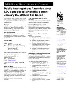 Public Hearing Notice – Request for Comments  Public Noti Public hearing about Amerities West LLC’s proposed air quality permit: