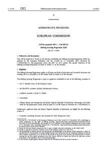 Jean Monnet programme / Nikolaj Frederik Severin Grundtvig / Leonardo da Vinci / Lifelong Learning Programme 2007–2013 / Transversal programme / John Amos Comenius / Comenius programme / Educational policies and initiatives of the European Union / Education / Europe