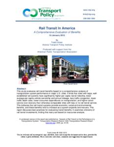 Passenger rail transport / Light rail in Minnesota / Public transport / Light rail / Urban rail transit / Rapid transit / Metropolitan Transit Authority of Harris County / Commuting / Hiawatha Line / Transport / Sustainable transport / Transportation planning