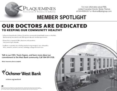 UR dOctORs aRe dedicated  keeping OUR cOmmUnity healthy vice hospital with a 24-hour ER and four conveniently located health centers on the West ccepting new patients and offering same-day and next-day appointments