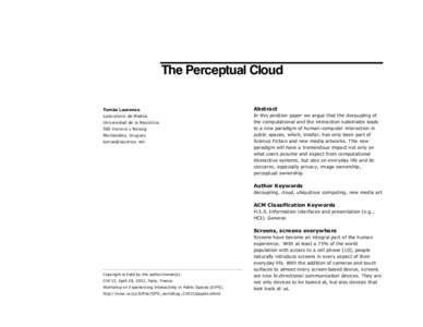 The Perceptual Cloud Tomás Laurenzo Abstract  Laboratorio de Medios
