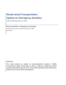 Rhode Island Transportation: Update on Interagency Activities Submitted November 4, 2013 Rhode Island Office of Management and Budget Department of Administration, One Capitol Hill, Providence, RI8430