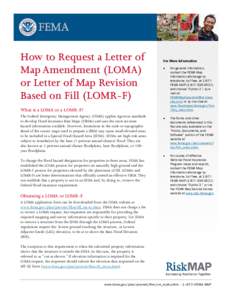 How to Request a Letter of Map Amendment (LOMA) or Letter of Map Revision Based on Fill (LOMR-F)  For More Information