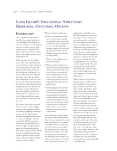 Page 4  |  2009 Long Island Index  |  Special Analysis   Long Island’s Educational Structure: Resources, Outcomes, Options Introduction The Long Island Association