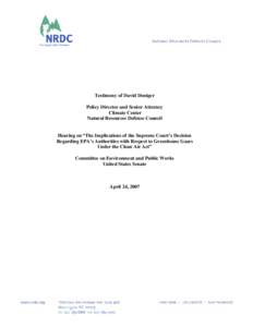 Testimony of David Doniger Policy Director and Senior Attorney Climate Center Natural Resources Defense Council  Hearing on “The Implications of the Supreme Court’s Decision