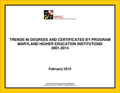 Trends in Degrees by ProgramMaryland Higher Education Institutions