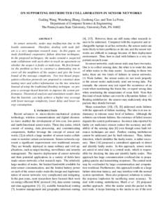 ON SUPPORTING DISTRIBUTED COLLABORATION IN SENSOR NETWORKS  Guiling Wang, Wensheng Zhang, Guohong Cao, and Tom La Porta Department of Computer Science & Engineering The Pennsylvania State University, University Park, PA 