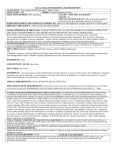 LOCAL HEALTH PERSONNEL JOB DESCRIPTION CLASS TITLE: Public Health HANDS Specialist- “Parent Visitor” TITLE CODE: 1546 SERIES: Program Management Series SELECTION METHOD: 100% qualifying SALARY: (MIN-MID) $11.40-$14.1