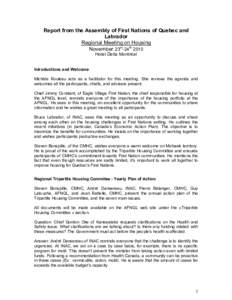 Report from the Assembly of First Nations of Quebec and Labrador Regional Meeting on Housing November 23rd-24th 2010 Hotel Delta Montréal Introductions and Welcome