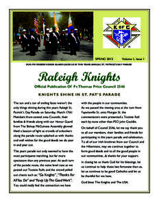 SPRINGVolume 1, Issue 1 OUR 4TH DEGREE HONOR GUARD LEADS US IN THIS YEARS ANNUAL ST. PATRICK’S DAY PARADE