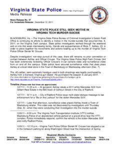 Geography of the United States / Blacksburg /  Virginia / Virginia Tech Police Department / Virginia Polytechnic Institute and State University / Roanoke /  Virginia / Death of Deriek Wayne Crouse / Montgomery County /  Virginia / Virginia / Blacksburg–Christiansburg–Radford metropolitan area