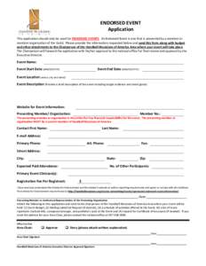 ENDORSED EVENT Application This application should only be used for ENDORSED EVENTS. An Endorsed Event is one that is presented by a member or member organization of the Guild. Please provide the information requested be