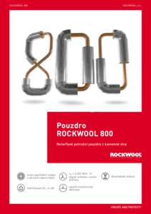 ROCKWOOL 800  ROCKWOOL, a.s. Pouzdro ROCKWOOL 800