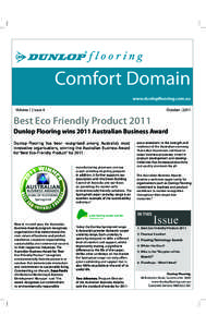 Comfort Domain www.dunlopflooring.com.au Volume 1 | Issue 4 October | 2011