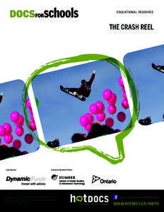 EDUCATIONAL RESOURCE  THE CRASH REEL Lead Sponsor