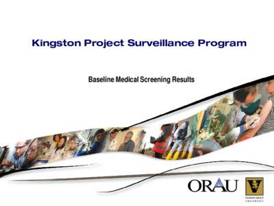 Kingston Project Surveillance Program