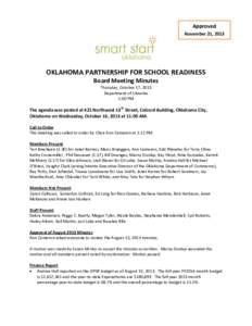 Approved November 21, 2013 OKLAHOMA PARTNERSHIP FOR SCHOOL READINESS Board Meeting Minutes Thursday, October 17, 2013