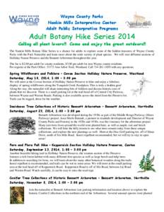 Wayne County Parks Nankin Mills Interpretive Center Adult Public Interpretive Programs Adult Botany Hike Series 2014