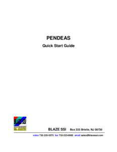 PENDEAS Quick Start Guide BLAZE SSI  Box 333 Brielle, NJ 08730