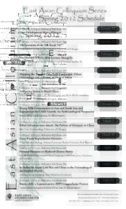 East Asian Colloquium  East Asian Colloquium Series Spring[removed]Schedule January 13
