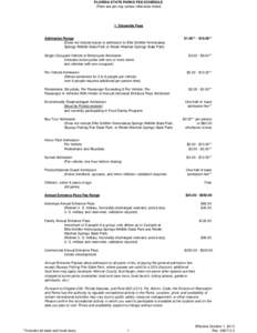 FLORIDA STATE PARKS FEE SCHEDULE (Fees are per day unless otherwise noted) 1. Statewide Fees  Admission Range