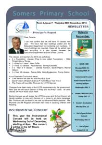 Somers Primary School Term 4, Issue 7 Thursday 20th November, 2014 NEWSLETTER Dates to