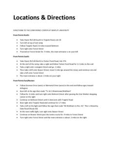 Locations & Directions DIRECTIONS TO THE CONFERENCE CENTER AT BENTLEY UNIVERSITY From Points North:   