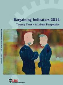 Women and gender relations in the South African labour market: A 20 year review By Liesl Orr and Tanya van Meelis