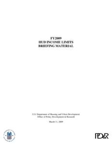 United States Census Bureau / Affordable housing / Federal assistance in the United States / American Community Survey / Household income in the United States / Section 8 / Median household income / American Recovery and Reinvestment Act / Economy of the United States / Income in the United States / United States Department of Housing and Urban Development