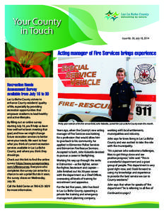 Your County in Touch Issue No. 36, July 18, 2014 Acting manager of Fire Services brings experience