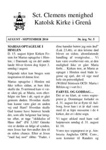 Sct. Clemens menighed Katolsk Kirke i Grenå AUGUST - SEPTEMBER 2014 MARIAS OPTAGELSE I HIMLEN