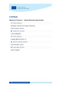 European Commission Taxation and Customs Union CYPRUS Ministry of Finance – Inland Revenue Department