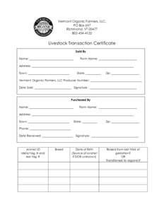 Vermont Organic Farmers, LLC. PO Box 697 Richmond, VT[removed]4122  Livestock Transaction Certificate