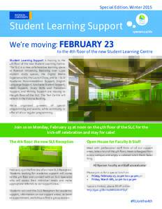Special Edition, WinterStudent Learning Support ryerson.ca/sls