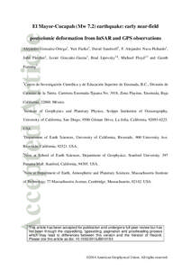 El Mayor-Cucapah (Mw 7.2) earthquake: early near-field postseismic deformation from InSAR and GPS observations Alejandro Gonzalez-Ortega1, Yuri Fialko2, David Sandwell2, F. Alejandro Nava-Pichardo1,